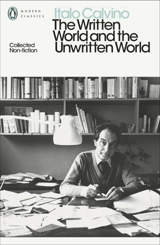 The Written World and the Unwritten World - Italo Calvino