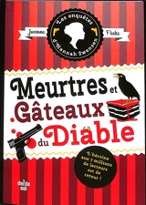 Les enquêtes d'Hannah Swensen. Vol. 13. Meurtres et gâteaux du diable - Joanne Fluke