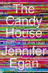 The Candy House - Jennifer Egan