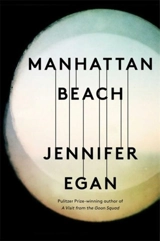 Manhattan Beach - Jennifer Egan