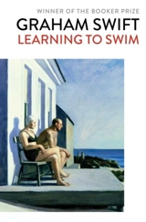 Learning to Swim - Graham Swift