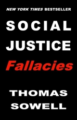 Social Justice Fallacies - Thomas Sowell