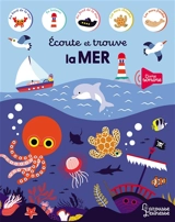 Ecoute et trouve la mer - Julie Mercier