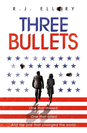 Three Bullets - Ellory, R. J.
