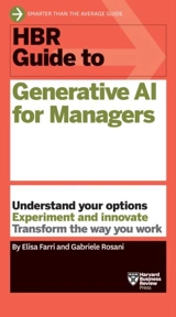 HBR Guide to Generative AI for Managers - Farri, Elisa