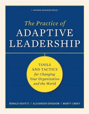 Practice of Adaptive Leadership - Heifetz, Ronald A. Linsky, Martin