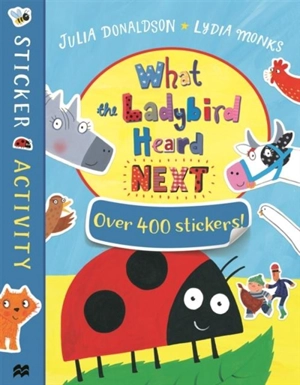 What the Ladybird Heard Next - Donaldson, Julia