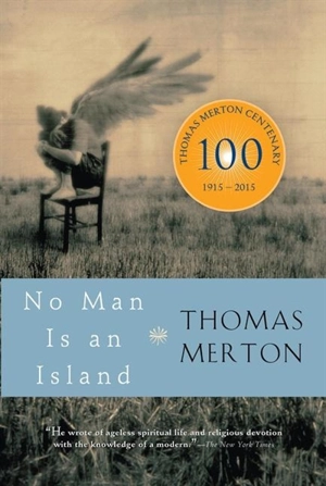 No Man is An Island - Thomas Merton
