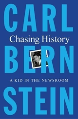 Chasing History - Carl Bernstein