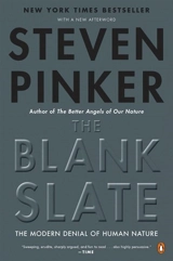 The Blank Slate : The Modern Denial of Human Nature - Steven Pinker