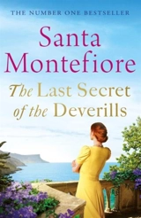 The Last Secret of the Deverills : Deverills Chronicle Vol. 3 - Santa Montefiore