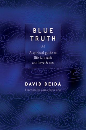 Blue Truth - David Deida