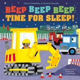 Beep Beep Beep Time for Sleep ! - Claire Freedman