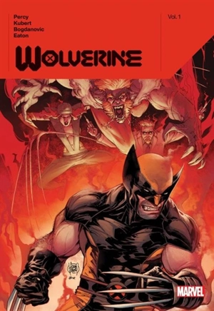 Wolverine by Benjamin Percy Vol.1 Vol. 1 - Benjamin Percy