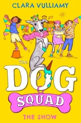 The Dog Squad - Clara Vulliamy