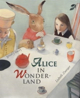 Alice in Wonderland : Illustrated - Lisbeth Zwerger