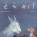 The Bremen Town Musicians - Lisbeth Zwerger