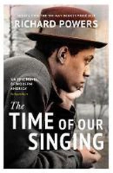 The Time of Our Singing - Powers, Richard