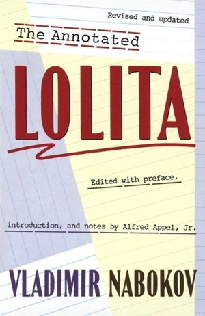 Annotated Lolita - Nabokov, Vladimir