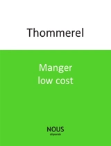Manger low cost - Yoann Thommerel