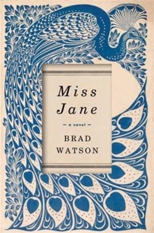 Miss Jane - Brad Watson