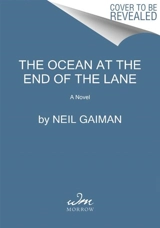 The Ocean at the End of the Lane - Gaiman, Neil