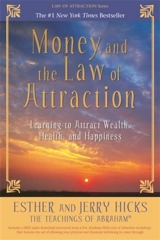 Money, and the Law of Attraction - Hicks, Esther