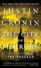 The City of Mirrors Vol. 3 - Justin Cronin