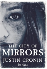 The City of Mirrors Vol. 3 - Justin Cronin