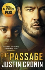 The Passage : Film Tie In - Justin Cronin