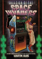 Invasion of the Space Invaders - Martin Amis