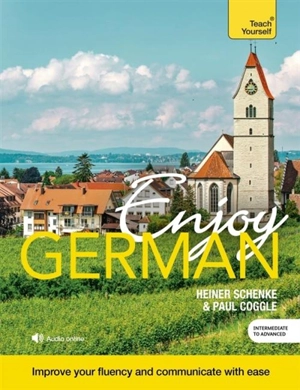 Enjoy Intermediate German - Coggle, Paul,schenke