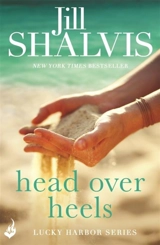 Head Over Heels : An intense and enchanting romance ! - Jill Shalvis