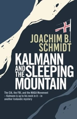 Kalmann and the Sleeping Mountain Vol. 2 - Joachim B. Schmidt