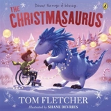 The Christmasaurus - Fletcher, Tom