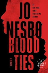 Blood Ties - Jo Nesbo