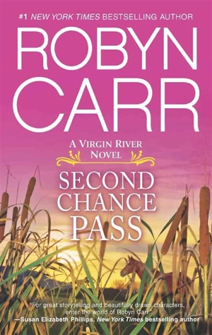 Second Chance Pass : A Virgin River Novel Vol. 5 - Robyn Carr