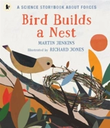 Bird Builds a Nest - Martin Jenkins