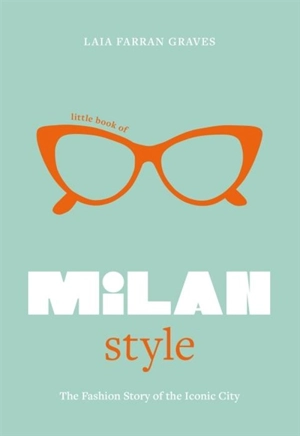 Milan Style - Laia Farran Graves