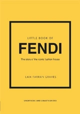 Litte Book of FENDI : Little Book of Fashion - Laia Farran Graves