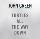 Turtles All the Way Down - Green, John