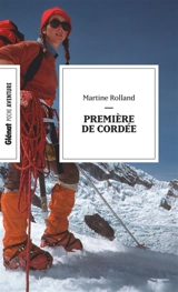 Première de cordée - Martine Rolland