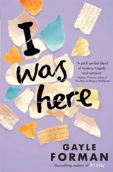 I Was Here - Gayle Forman