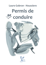 Permis de se conduire - Laure Gobron-Houssière