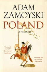 Poland - Adam Zamoyski