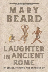 Laughter in Ancient Rome - Beard, Mary