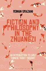 Fiction and Philosophy in the Zhuangzi - Romain Graziani