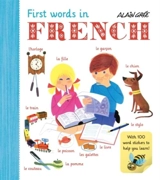 Alain Gree : First Words in French : With Word Stickers - Alain Grée
