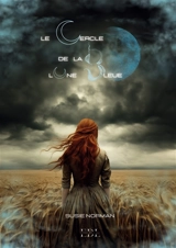 Le cercle de la Lune Bleue : Tome 1 - Susie Norman