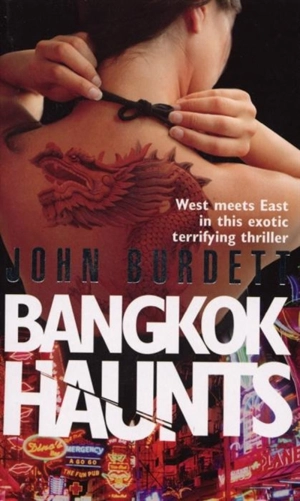 Bangkok Haunts - John Burdett